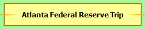 Atlanta Federal Reserve Trip