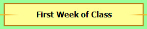 First Week of Class