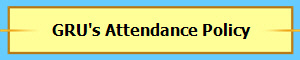 GRU's Attendance Policy