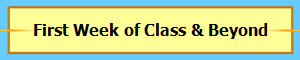 First Week of Class & Beyond